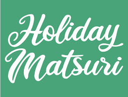 Holiday Matsuri
